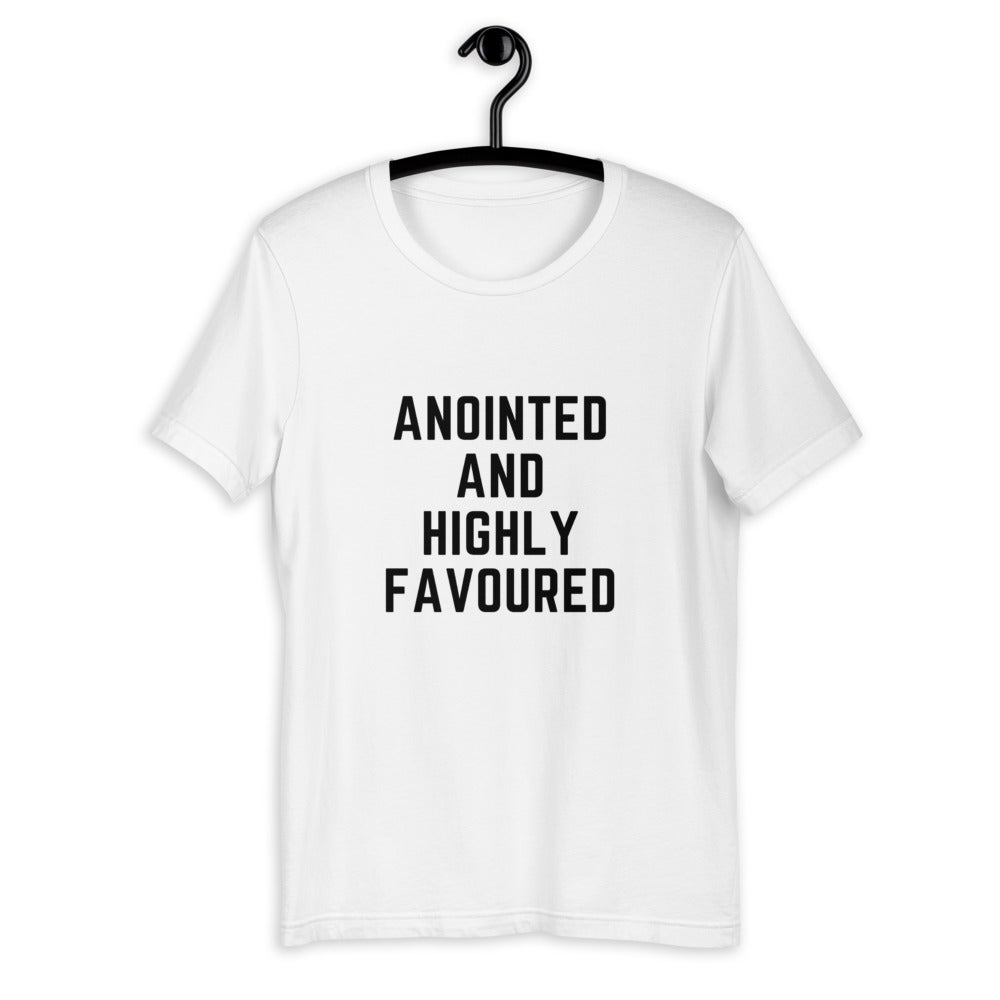 Anointed and Highly Favoured Short-Sleeve Unisex T-Shirt