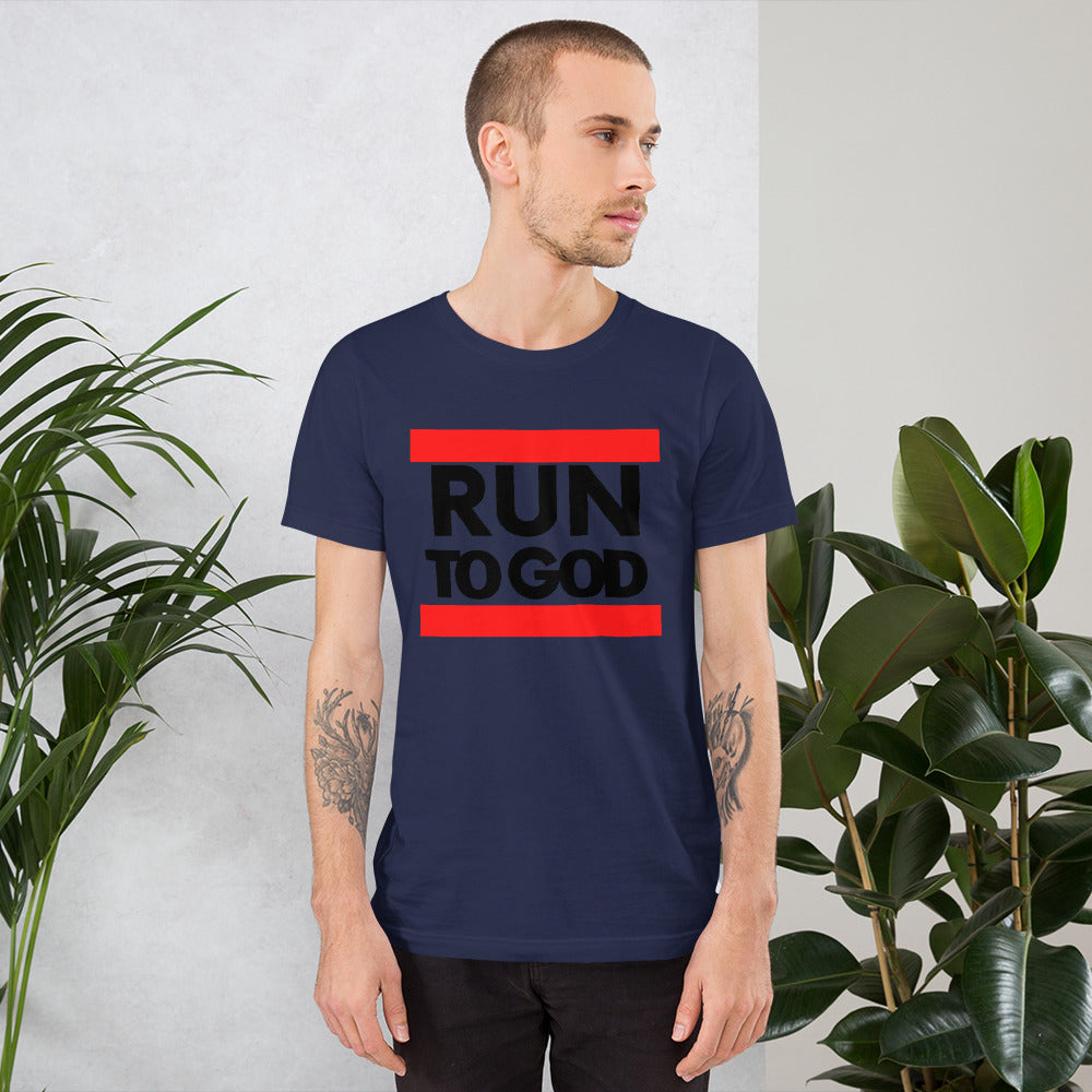 Black Writing Run to God Men Short-Sleeve Unisex T-Shirt