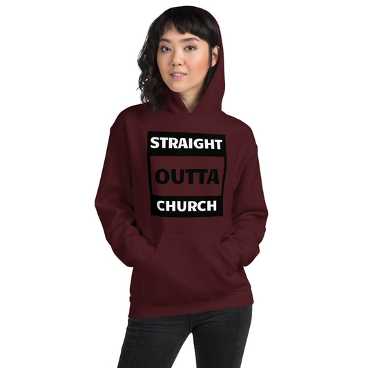 Straight Outta Church Women Unisex Hoodie