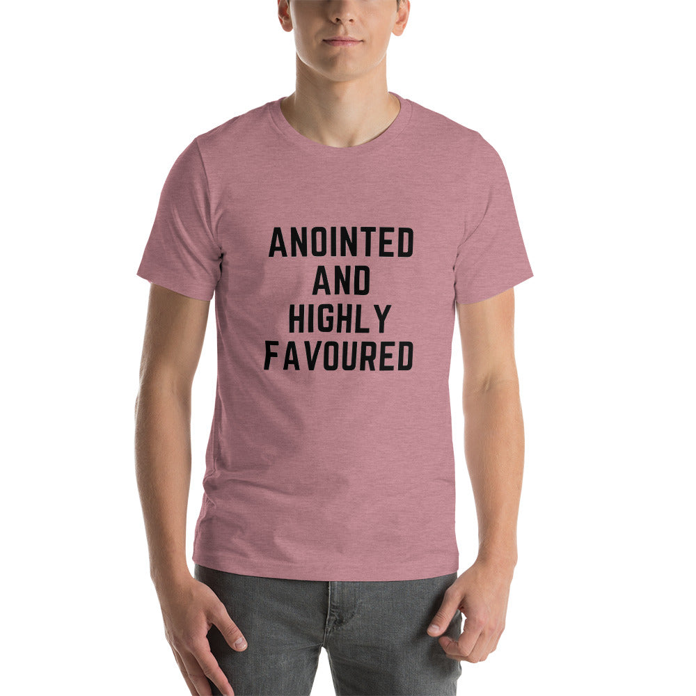 Anointed and Highly Favoured Short-Sleeve Unisex T-Shirt