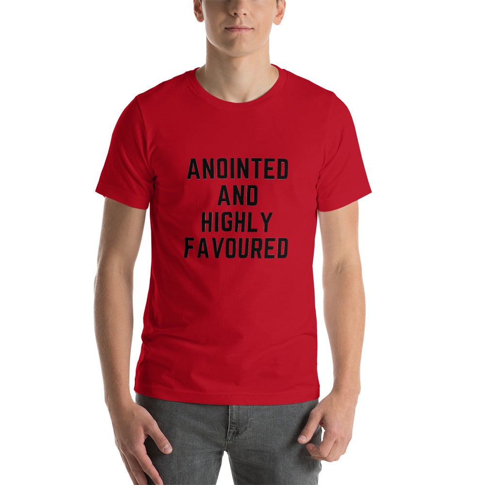 Anointed and Highly Favoured Short-Sleeve Unisex T-Shirt