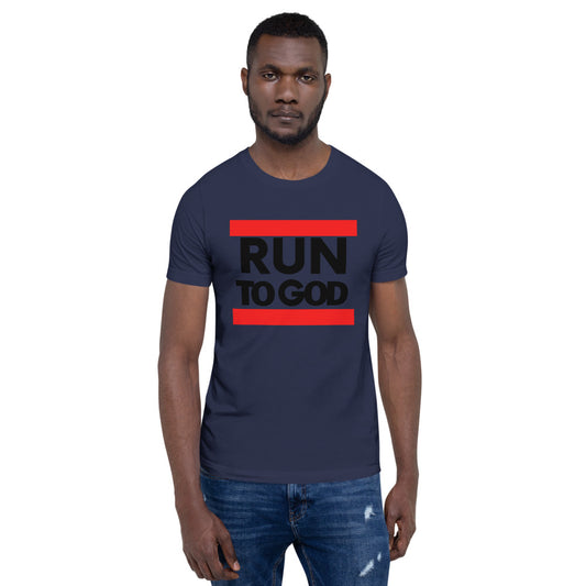 Black Writing Run to God Men Short-Sleeve Unisex T-Shirt